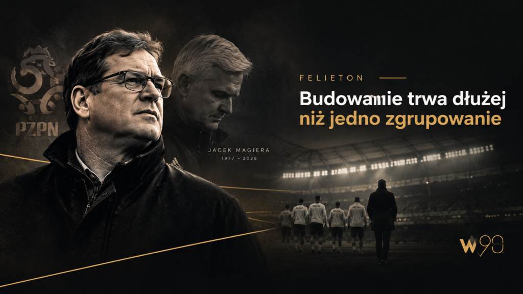 Reprezentacja Polski. Może tym razem dajmy komuś popracować